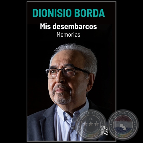 MIS DESEMBARCOS - Autor: DIONISIO BORDA - Año 2024